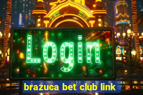 brazuca bet club link